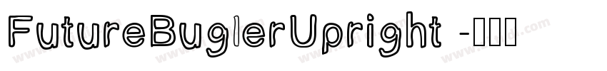 FutureBuglerUpright 字体转换